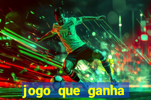 jogo que ganha dinheiro de verdade no pix na hora